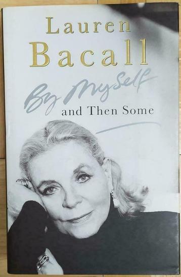By Myself And Then Some - Lauren Bacall