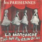Les Parisiennes – La matchiche / Tha-ma-ra-boum-di-he - Sing, Cd's en Dvd's, Pop, Ophalen of Verzenden, 7 inch, Single