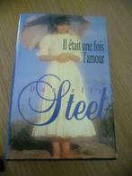 Livre Danièle Steel : Il était une fois l'amour, Utilisé, Enlèvement ou Envoi