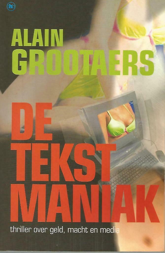 De tekstmaniak - Alain Grootaers, Boeken, Detectives, Zo goed als nieuw, Ophalen of Verzenden