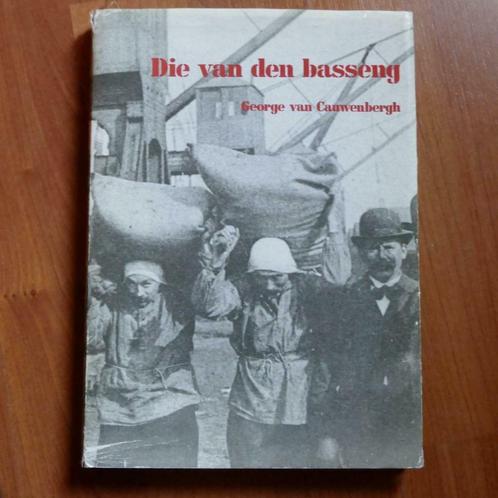 George van Cauwenbergh - Die van den Basseng (1991), Boeken, Geschiedenis | Stad en Regio, Gelezen, 19e eeuw, Verzenden
