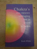 Chakra's een nieuwe uitdaging om je leven te helen. Ruth Whi, Nieuw, Ophalen of Verzenden