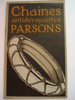 Chaines antidérapantes Parsons non-skid 1925? Brochure Catal, Autres marques, Utilisé, Envoi