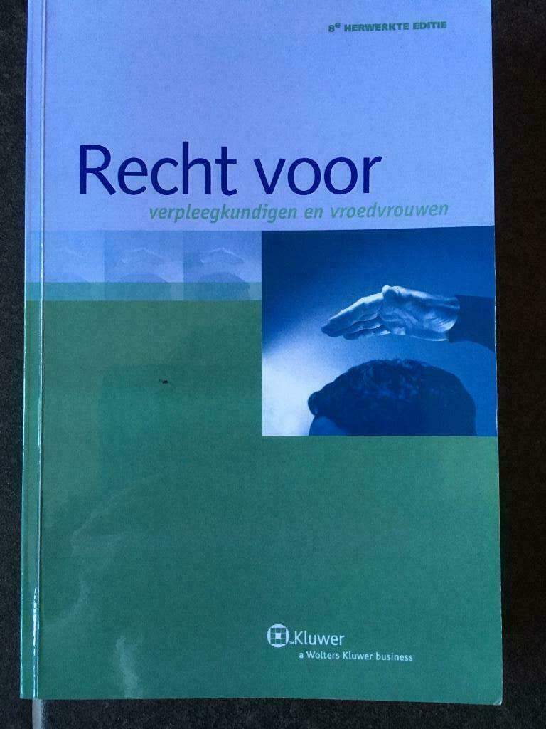 Recht voor verpleegkundigen en vroedvrouwen, Ophalen of Verzenden, Gelezen, Hoger Onderwijs