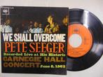 Single - Pete Seeger - We shall overcome, Cd's en Dvd's, Ophalen of Verzenden, 7 inch, Single