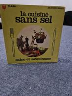 LA CUISINE SANS SEL, SAINE ET SAVOUREUSE 1973 Marabout Flash, Enlèvement