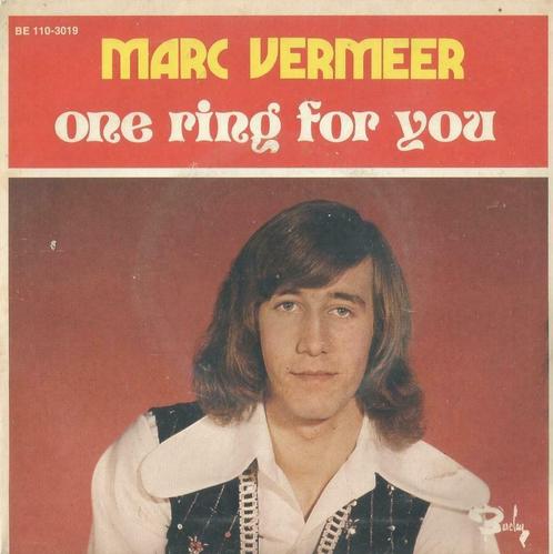 Marc Vermeer – One ring for you / Don’t go away - Single, Cd's en Dvd's, Vinyl Singles, Single, Nederlandstalig, 7 inch, Ophalen of Verzenden