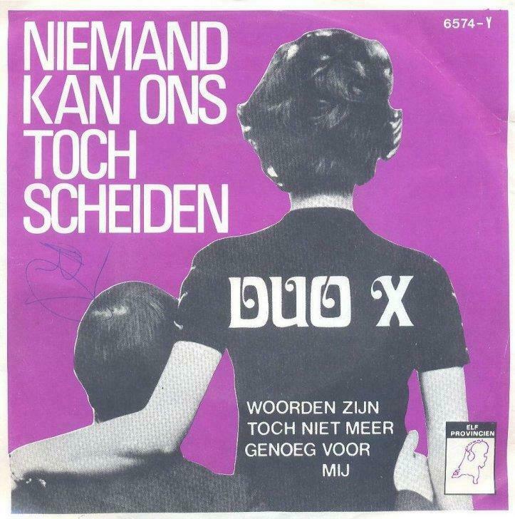 Duo X – Niemand kan ons toch scheiden - Single – 45 rpm, Cd's en Dvd's, Vinyl | Nederlandstalig, Gebruikt, Ophalen of Verzenden