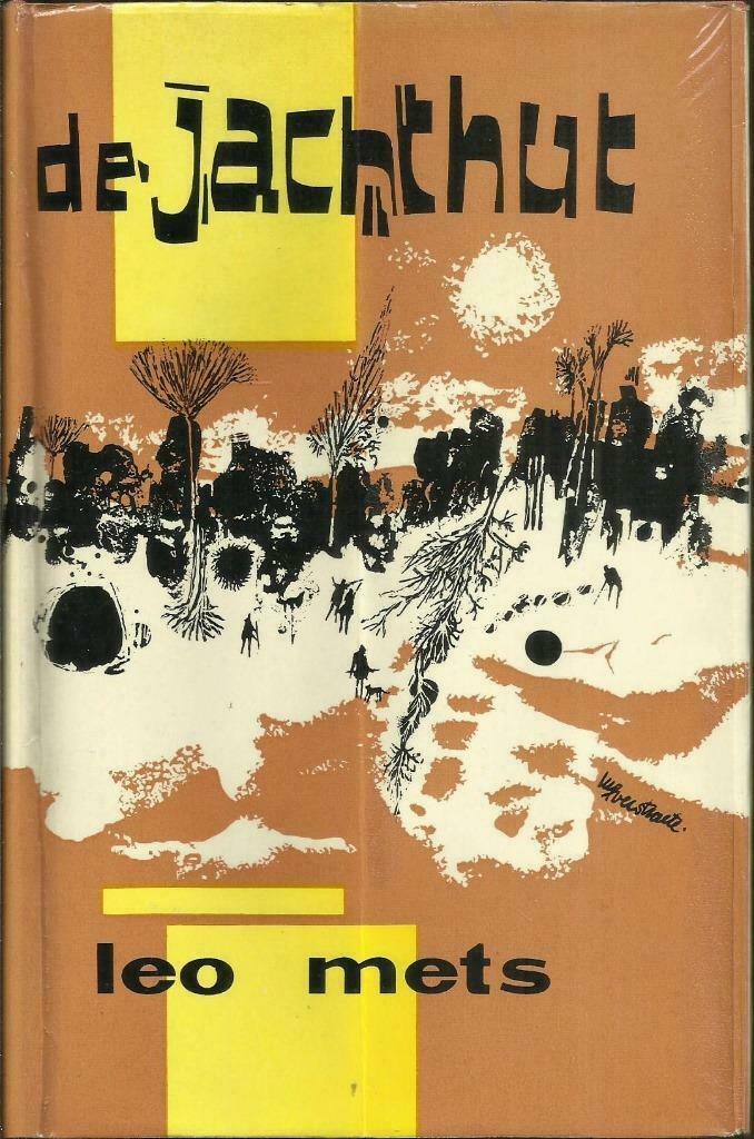 DE JACHTHUT - LEO METS, Boeken, Romans, Gelezen, België, Ophalen of Verzenden
