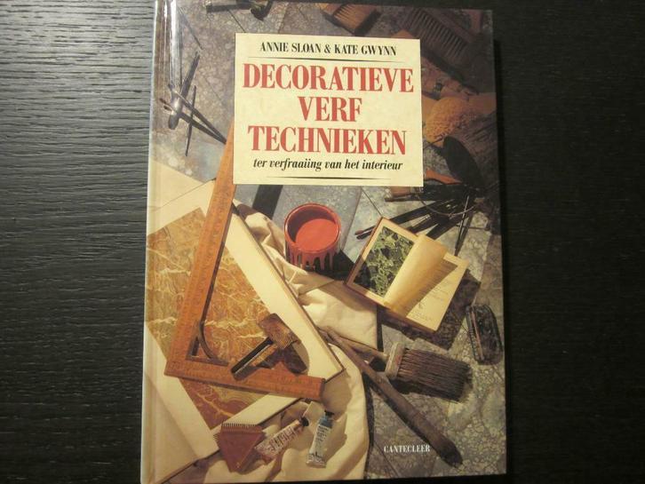 Decoratieve verftechnieken  -Annie Sloan & Kate Gwynn-, Boeken, Wonen en Tuinieren, Ophalen of Verzenden