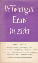 De twintigste eeuw in zicht, verhalen en brieven..., Ophalen of Verzenden