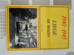 Jean Jour : Liège en images 1940-1945, Tweede Wereldoorlog, Verzenden, Zo goed als nieuw, Jean Jour