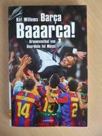 F.C.BARCELONA - BARCA BAAARCA! - RAF WILLEMS (BOEK), RAF WILLEMS, Ophalen of Verzenden, Zo goed als nieuw, Balsport