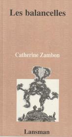 Les balancelles Catherine Zambon, Livres, Belgique, Enlèvement ou Envoi, Neuf