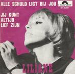 45T: Liliane: Alle schuld ligt bij jou, Cd's en Dvd's, Vinyl | Nederlandstalig, Ophalen of Verzenden, Overige formaten