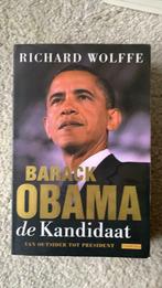 Richard Wolfe - Barack Obama, de kandidaat, Comme neuf, Enlèvement ou Envoi, Richard Wolfe