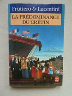 La prédominance du crétin - Fruttero & Lucentini, Enlèvement ou Envoi, Comme neuf