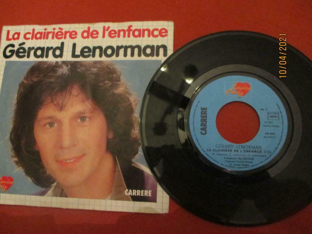 45 T. GERARD LENORMAN. "LA CLAIRIERE DE L'ENFANCE"., Enlèvement ou Envoi, Single