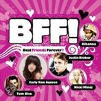 BFF! Best Friends Forever verzamelcd, CD & DVD, CD | Compilations, Enfants et Jeunesse, Enlèvement ou Envoi