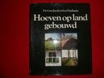 Vic Goedseels en Luc Vanhaute: Hoeven op land gebouwd, Boeken, Gelezen, V. Goedseels & Vanhaute, Ophalen of Verzenden, Architectuur algemeen