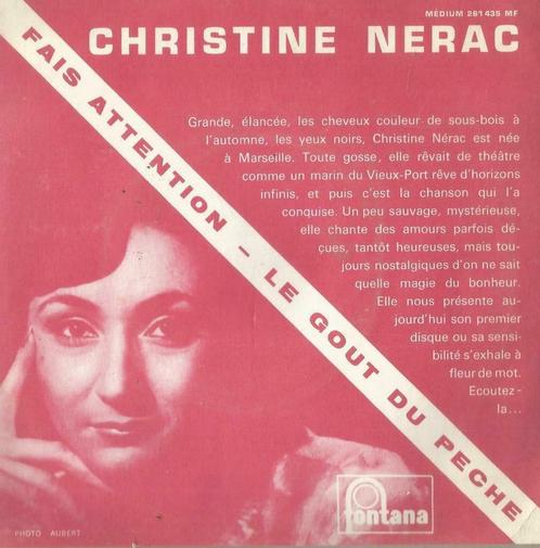 Christine Nerac – Fais attention / Le gout du peche - Single, CD & DVD, Vinyles Singles, Single, Pop, 7 pouces, Enlèvement ou Envoi