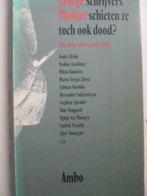 Schrijvers schieten ze toch ook dood? / Verhalen, Boeken, Ophalen of Verzenden, Gelezen