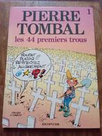 Pierre Tombal - Les 44 premiers trous, Ophalen of Verzenden, Zo goed als nieuw, Eén stripboek