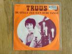 single truus, Cd's en Dvd's, Vinyl Singles, Ophalen of Verzenden, 7 inch, Nederlandstalig, Single