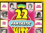 22 Fantastic Hits., Cd's en Dvd's, 1960 tot 1980, Ophalen of Verzenden, 12 inch