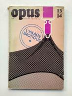 Opus International 13/14 (nov. '69) L'Image érotique, Enlèvement ou Envoi