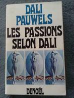 "Les passions selon Dali" Dali / Pauwels (1968), Antiquités & Art, Enlèvement ou Envoi
