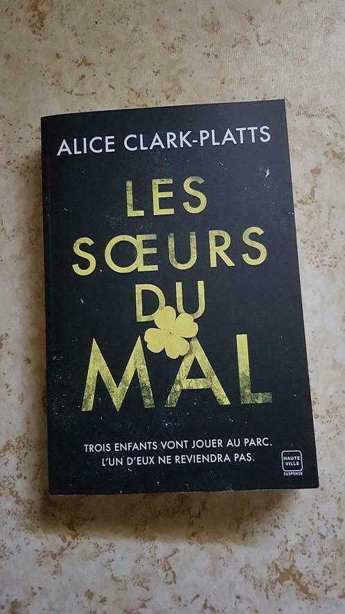 Les soeurs du mal ( Alice Clark-Platts ), Livres, Chick lit, Neuf, Enlèvement