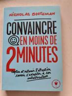NEUF Convaincre en moins de 2 minutes de Nicholas Boothman, Livres, Économie, Management & Marketing, Autres sujets/thèmes, Enlèvement
