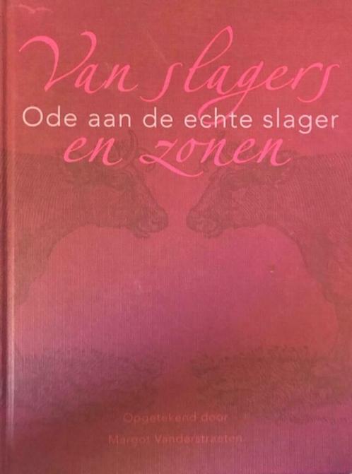 Van slagers en zonen, Livres, Livres de cuisine, Enlèvement ou Envoi