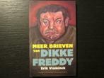 Meer brieven van Dikke Freddy 2002-2007  Erik Vlaminck, Enlèvement ou Envoi