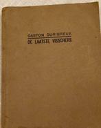 De Laatste Visschers, Ophalen of Verzenden, Gaston Duribreux