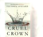 Cruel Crown Victoria Aveyard 142 pages, Comme neuf, Enlèvement ou Envoi