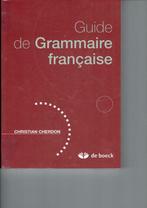 Guide de grammaire française, Livres, Comme neuf, Autres niveaux, Enlèvement ou Envoi, De Boeck