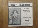 single rudy silvester, Ophalen of Verzenden, 7 inch, Nederlandstalig, Single