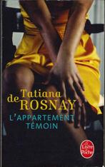 L'Appartement Témoin - Tatiana de Rosnay, Gelezen, Ophalen of Verzenden