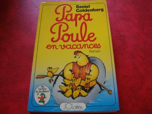 Livre: Titre: "Papa Poule en Vacances"., Livres, Romans, Enlèvement ou Envoi