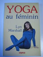 Franstalig boek: Yoga au féminin, Boeken, Ophalen of Verzenden, Gelezen, Meditatie of Yoga, Achtergrond en Informatie