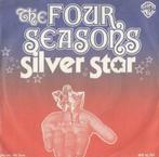 The Four Seasons – Silver Star - Single, Cd's en Dvd's, Ophalen of Verzenden, 7 inch, Pop, Single