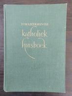 Katholiek huishoudboek, Livres, Religion & Théologie, Dom. A. Beekman O.S.B., Utilisé, Enlèvement ou Envoi, Christianisme | Catholique