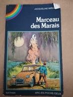 Marceau des marais - Jacqueline Mirande, Livres, Romans, Utilisé, Enlèvement ou Envoi