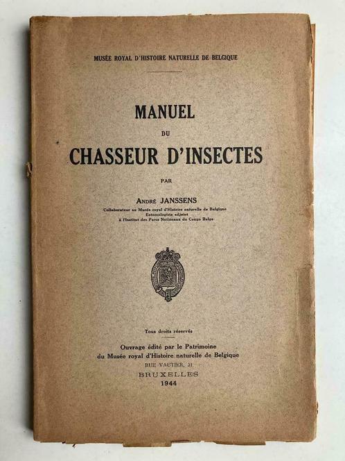 Manuel du Chasseur d'Insects par Andre Janssens, Boeken, Wetenschap, Ophalen of Verzenden