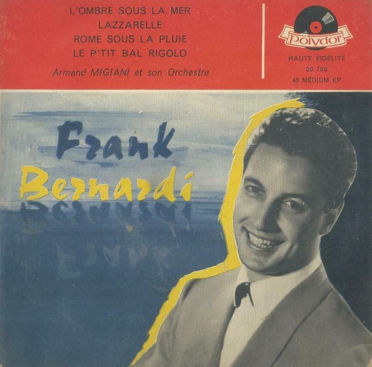 Frank Bernardi – L’ombre sous la mer / Lazzarelle + 2 – EP, Cd's en Dvd's, Vinyl Singles, Gebruikt, EP, Pop, 7 inch, Ophalen of Verzenden