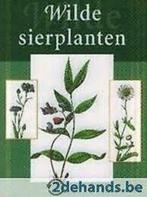 Wilde sierplanten / Louis De Koning, Ophalen of Verzenden, Zo goed als nieuw