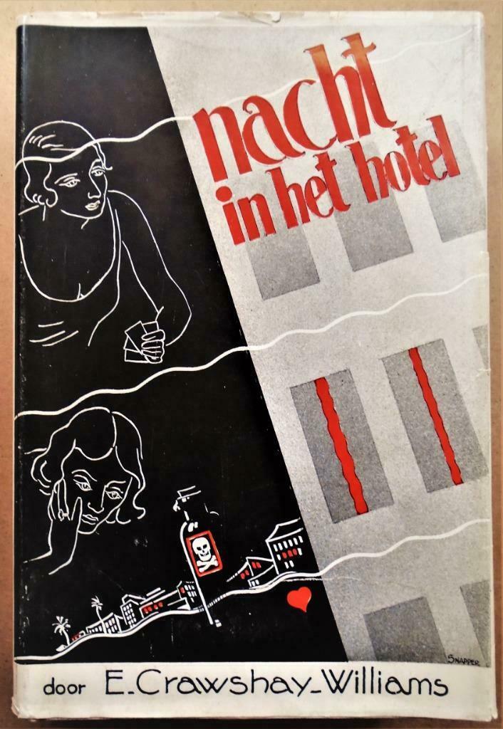 Nacht in het hotel - 1932 - E. Crawshay-Williams, Boeken, Romans, Gelezen, Europa overig, Ophalen of Verzenden