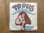 single truus, Cd's en Dvd's, Vinyl Singles, Ophalen of Verzenden, 7 inch, Nederlandstalig, Single